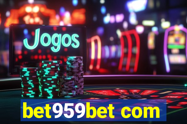 bet959bet com